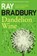 Dandelion Wine, Ray Bradbury - Paperback - 9780007284740