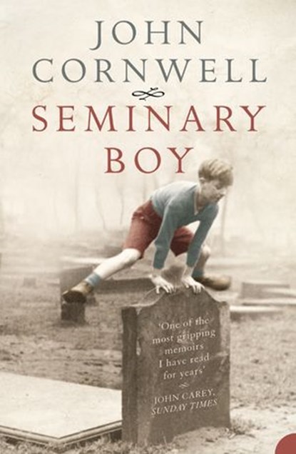 Seminary Boy, John Cornwell - Ebook - 9780007285624