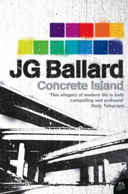 Concrete Island, J. G. Ballard - Paperback - 9780007287048