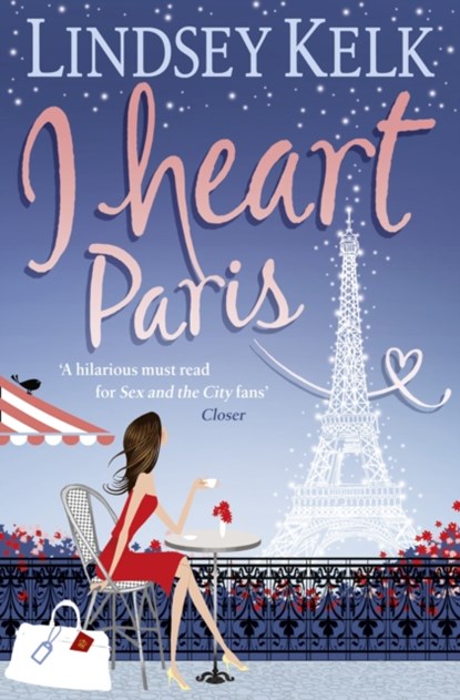 I Heart Paris, Lindsey Kelk - Paperback - 9780007288410