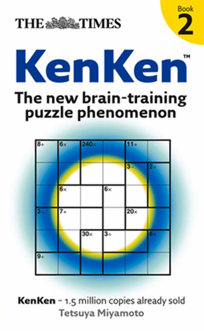 The Times: KenKen Book 2, Tetsuya Miyamoto - Paperback - 9780007290901