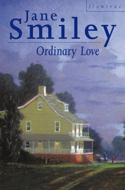 Ordinary Love, Jane Smiley - Paperback - 9780007291298