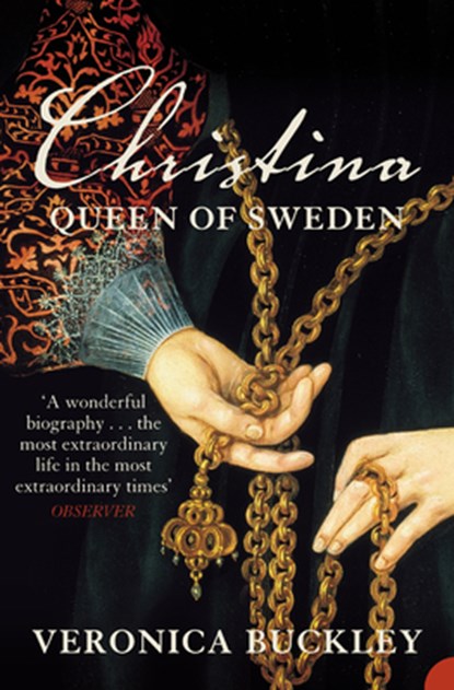 Christina Queen of Sweden, Veronica Buckley - Paperback - 9780007291366