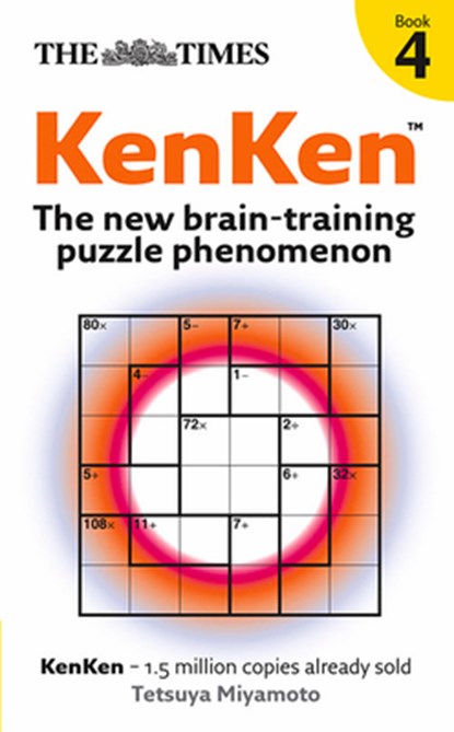 The Times KenKen Book 4, Tetsuya Miyamoto - Paperback - 9780007297139