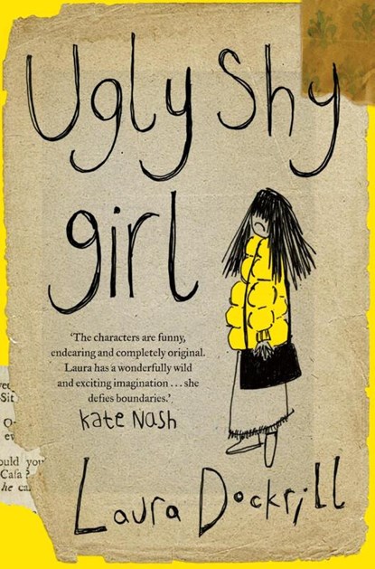 Ugly Shy Girl, Laura Dockrill - Paperback - 9780007301287