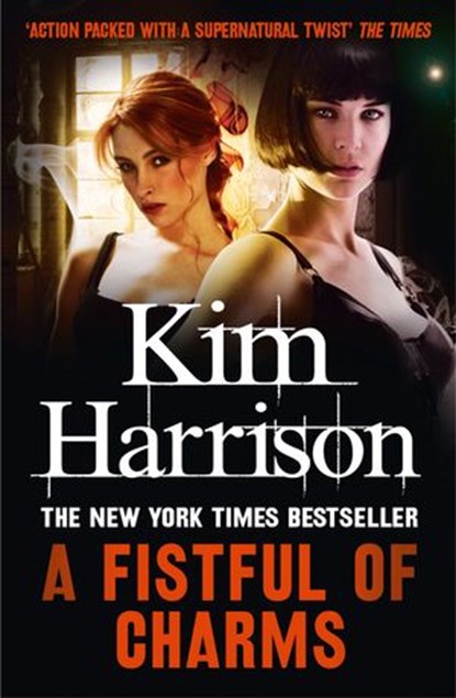 A Fistful of Charms, Kim Harrison - Ebook - 9780007301843