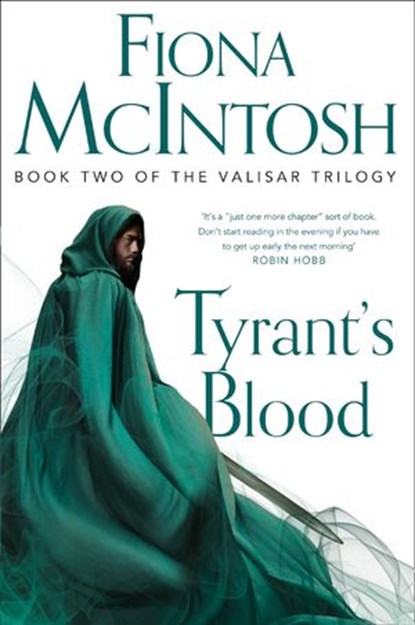Tyrant’s Blood (The Valisar Trilogy, Book 2), Fiona McIntosh - Ebook - 9780007301911