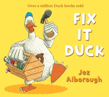 Fix-It Duck, Jez Alborough - Paperback - 9780007302895