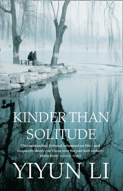 Kinder Than Solitude, Yiyun Li - Paperback - 9780007303137