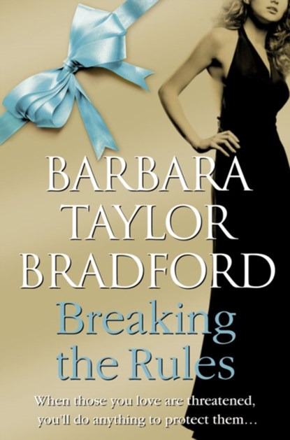 Breaking the Rules, Barbara Taylor Bradford - Paperback - 9780007304097