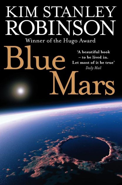Blue Mars, Kim Stanley Robinson - Paperback - 9780007310180