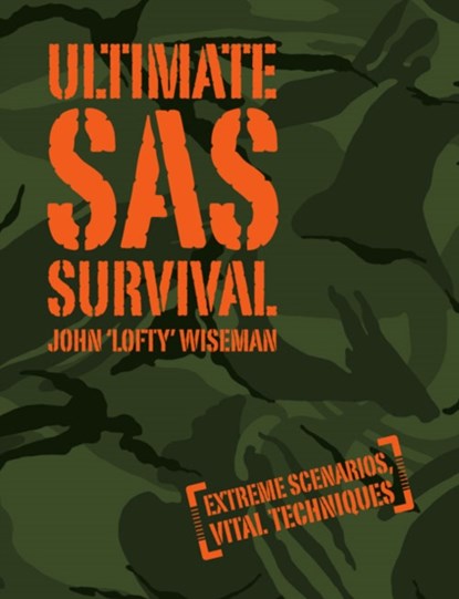 Ultimate SAS Survival, John ‘Lofty’ Wiseman - Gebonden - 9780007312856