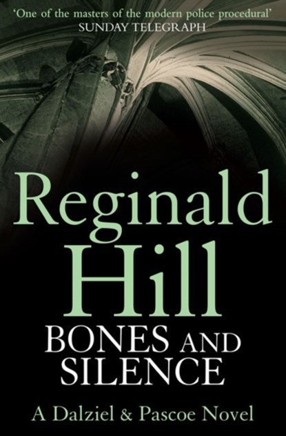 Bones and Silence, Reginald Hill - Paperback - 9780007313129