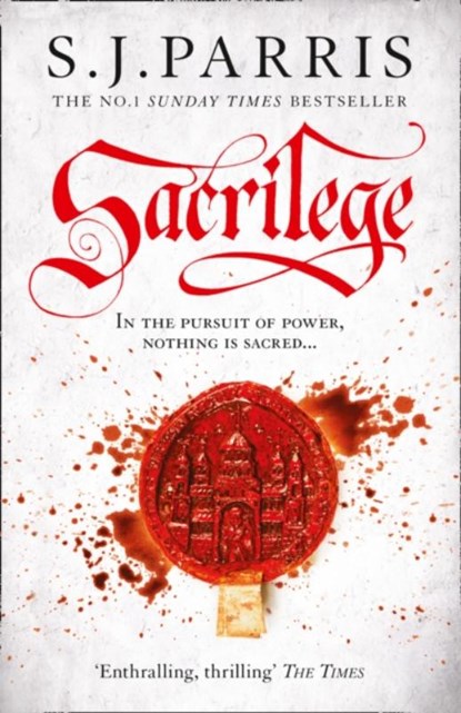 Sacrilege, S. J. Parris - Paperback - 9780007317783