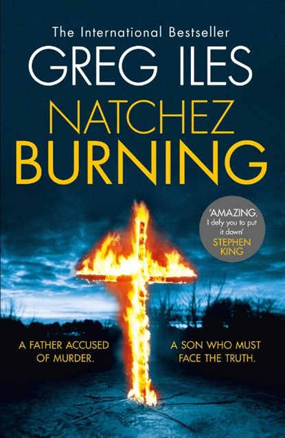 Natchez Burning, Greg Iles - Paperback - 9780007317967