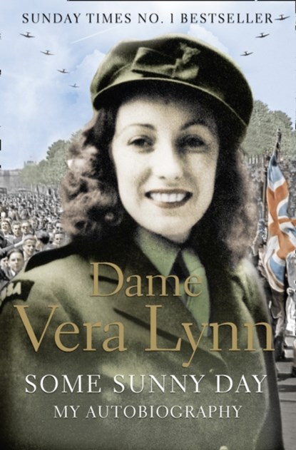 Some Sunny Day, Dame Vera Lynn - Paperback - 9780007318919