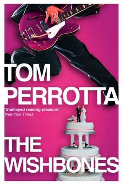 The Wishbones, Tom Perrotta - Ebook - 9780007319442