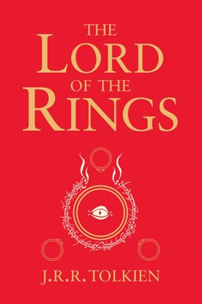 The Lord of the Rings: The Fellowship of the Ring, The Two Towers, The Return of the King, J. R. R. Tolkien - Ebook - 9780007322596