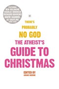 The Atheist’s Guide to Christmas | auteur onbekend | 