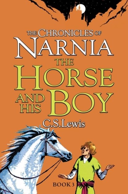 The Horse and His Boy, C. S. Lewis - Paperback - 9780007323081