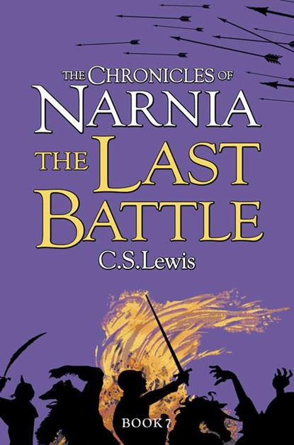 The Last Battle, C. S. Lewis - Paperback - 9780007323142