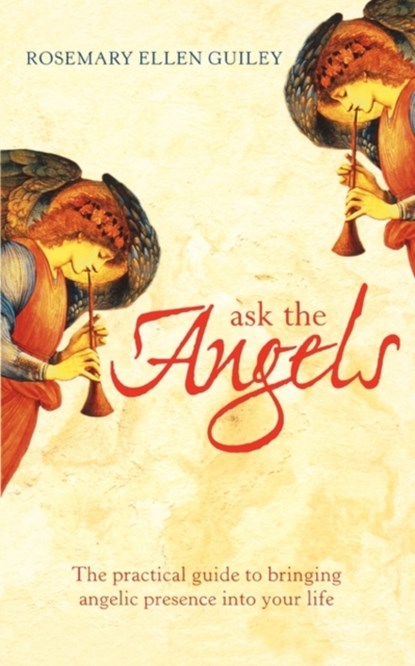 Ask The Angels, Rosemary Ellen Guiley - Paperback - 9780007323609