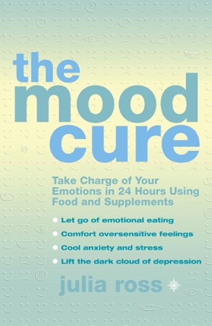 The Mood Cure, Julia Ross - Paperback - 9780007323692