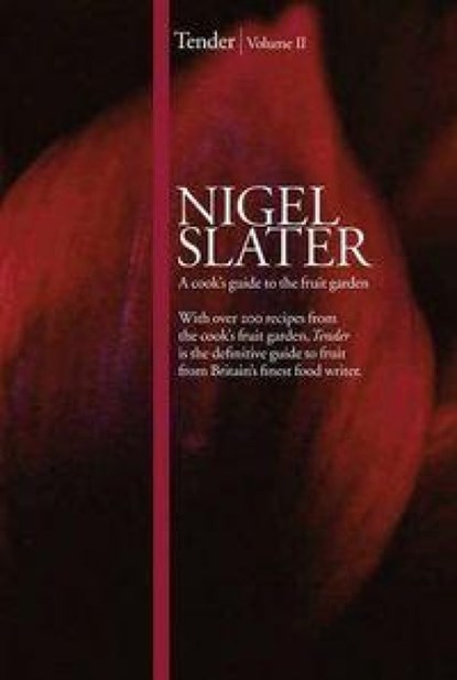 Tender, Nigel Slater - Gebonden - 9780007325214