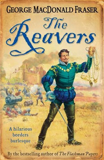 The Reavers, George MacDonald Fraser - Ebook - 9780007325740