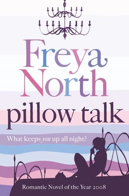 Pillow Talk, Freya North - Ebook - 9780007325795