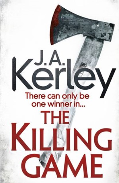 The Killing Game (Carson Ryder, Book 9), J. A. Kerley - Ebook - 9780007328260