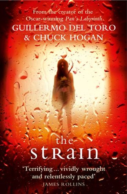 The Strain, Guillermo del Toro ; Chuck Hogan - Ebook - 9780007328598