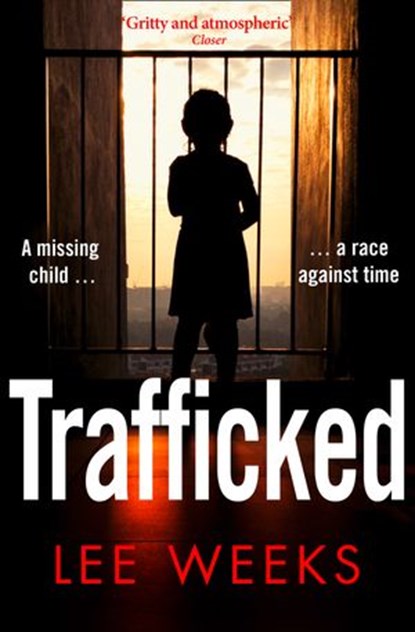 Trafficked, Lee Weeks - Ebook - 9780007329045