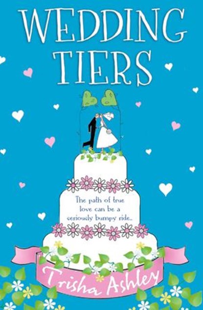 Wedding Tiers, Trisha Ashley - Ebook - 9780007329052