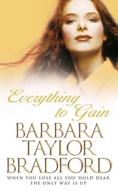 Everything to Gain, Barbara Taylor Bradford - Ebook - 9780007330836