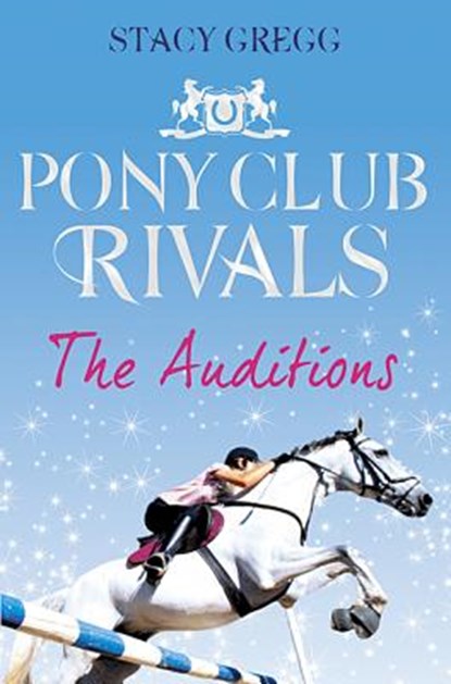 The Auditions, Stacy Gregg - Paperback - 9780007333431