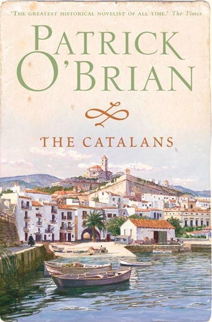 The Catalans, Patrick O’Brian - Paperback - 9780007333851
