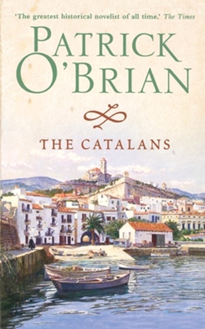 The Catalans, Patrick Oâ€™Brian - Paperback - 9780007333851
