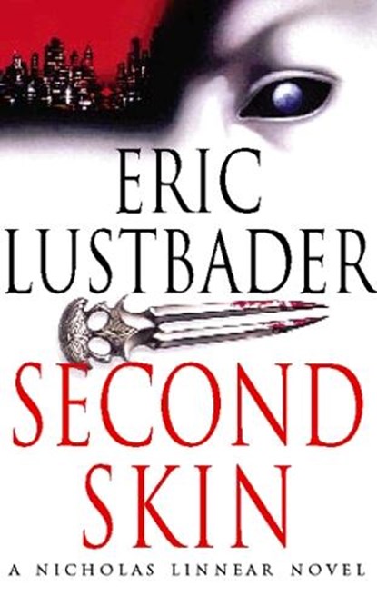 Second Skin, Eric Lustbader - Paperback - 9780007334315