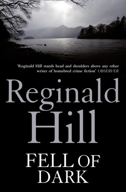 Fell of Dark, Reginald Hill - Paperback - 9780007334797