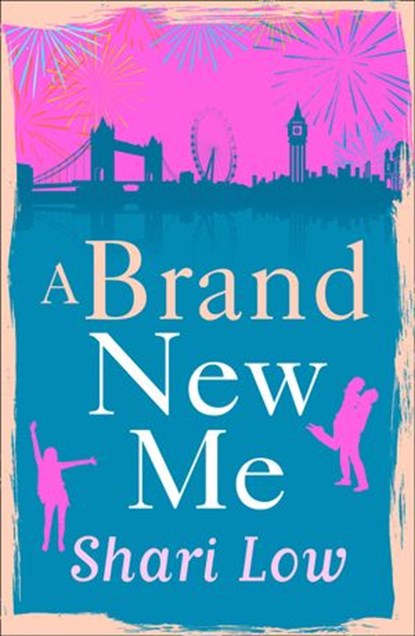 A Brand New Me, Shari Low - Ebook - 9780007335022
