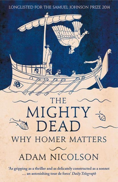 The Mighty Dead, Adam Nicolson - Paperback - 9780007335534