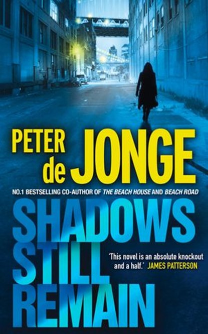 Shadows Still Remain, Peter De Jonge - Ebook - 9780007335633