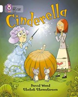 Cinderella - David Wood ; Shahab Shamshirsaz - 9780007336180
