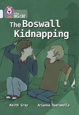 The Boswall Kidnapping - Keith Gray - 9780007336425