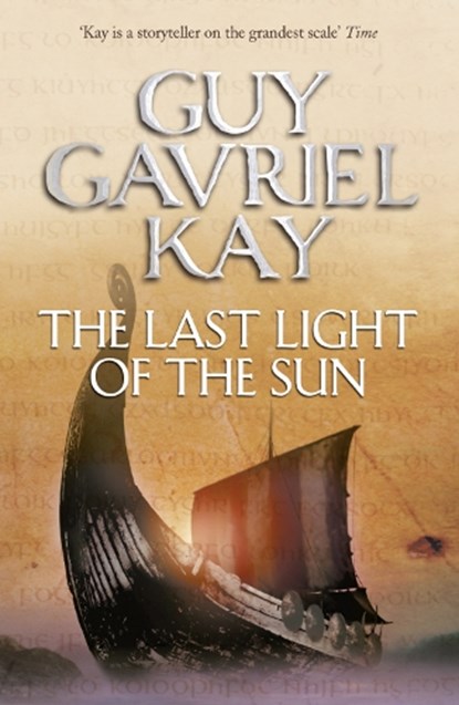 The Last Light of the Sun, Guy Gavriel Kay - Paperback - 9780007342075