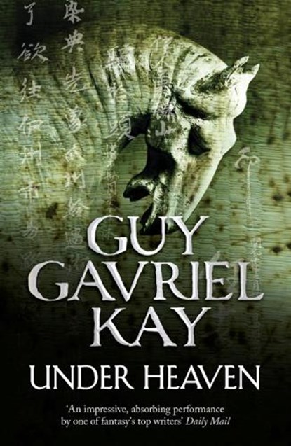Under Heaven, Guy Gavriel Kay - Paperback - 9780007342105