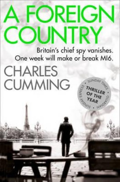 A Foreign Country, Charles Cumming - Paperback - 9780007346431