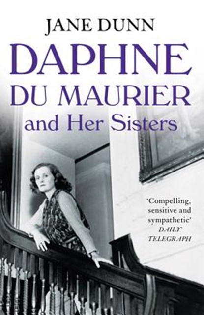 Daphne du Maurier and her Sisters, Jane Dunn - Paperback - 9780007347094