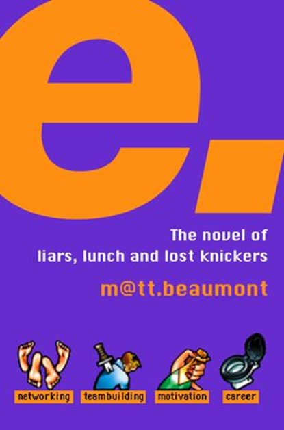 e, Matt Beaumont - Ebook - 9780007347315